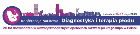 Konferencja Naukowa „Diagnostyka i terapia płodu”
